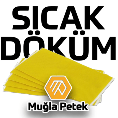 Muğla Petek Sıcak Döküm
